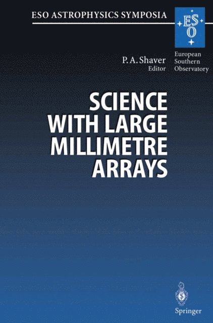 Peter Shaver - Science with Large Millimetre Arrays, E-bok