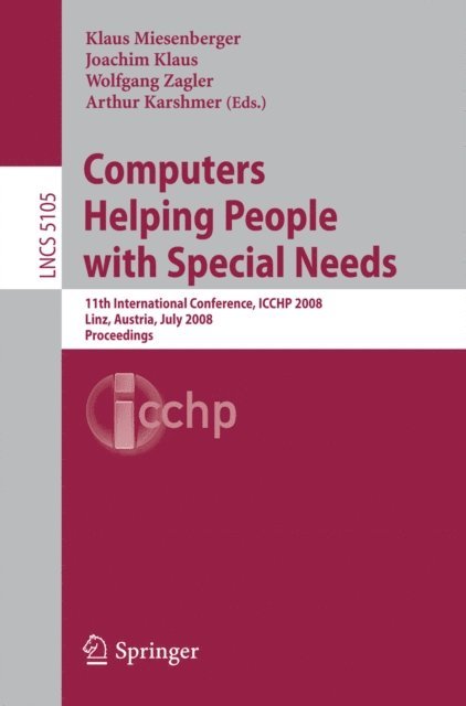 Arthur Karshmer, Wolfgang Zagler, Joachim Klaus, Klaus Miesenberger - Computers Helping People with Special Needs, E-bok