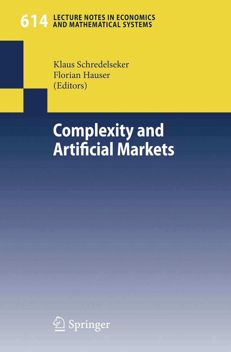 Klaus Schredelseker, Florian Hauser - Complexity and Artificial Markets, Häftad