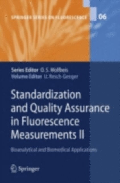 Ute Resch-Genger - Standardization and Quality Assurance in Fluorescence Measurements II, E-bok