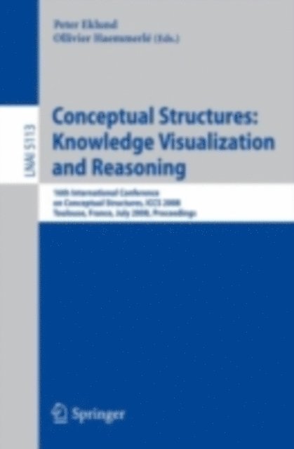Ollivier Haemmerle, Peter Eklund - Conceptual Structures: Knowledge Visualization and Reasoning, E-bok