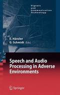 Speech and Audio Processing in Adverse Environments
