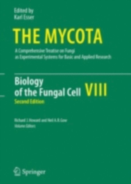Neil A.R. Gow, Richard J. Howard - Biology of the Fungal Cell, E-bok