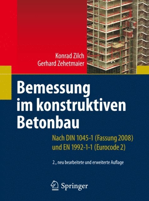 Gerhard Zehetmaier, Konrad Zilch - Bemessung im konstruktiven Betonbau, E-bok
