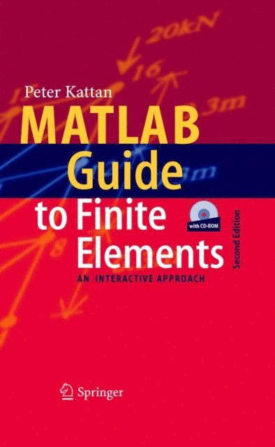 Peter I. Kattan - MATLAB Guide to Finite Elements, E-bok