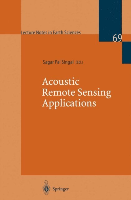Sagar Pal Singal - Acoustic Remote Sensing Applications, E-bok