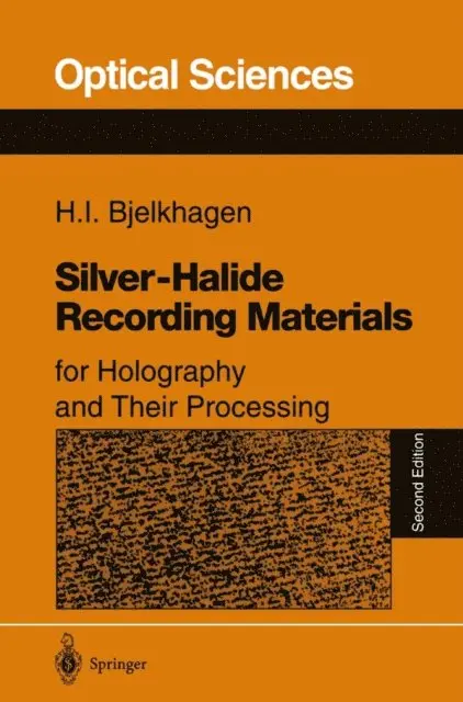 Hans I. Bjelkhagen - Silver-Halide Recording Materials, E-bok. Tillgänglighet: Lägg i varukorg