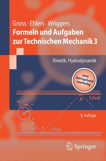 Peter Wriggers, Wolfgang Ehlers, Dietmar Gross - Formeln und Aufgaben zur Technischen Mechanik 3, E-bok