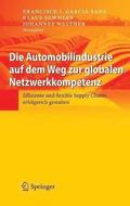 Die Automobilindustrie auf dem Weg zur globalen Netzwerkkompetenz
