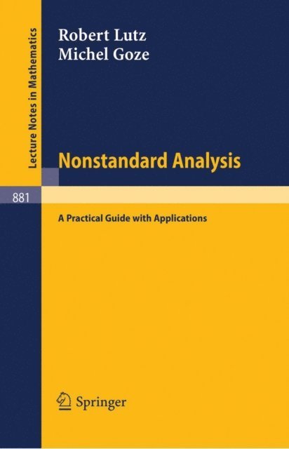 M. Goze, R. Lutz - Nonstandard Analysis., E-bok