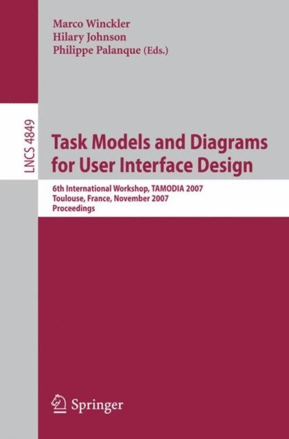Kevin A. Schneider, Kris Luyten, Karin Coninx - Task Models and Diagrams for Users Interface Design, E-bok