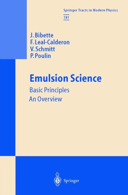 Philippe Poulin, Veronique Schmitt, Fernando Leal-Calderon, Jerome Bibette - Emulsion Science, E-bok