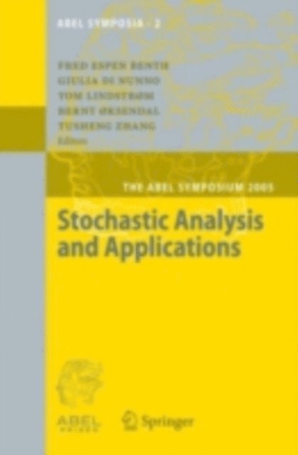 Tusheng Zhang, Bernt oksendal, Tom Lindstrom, Giulia Di Nunno, Fred Espen Benth - Stochastic Analysis and Applications, E-bok