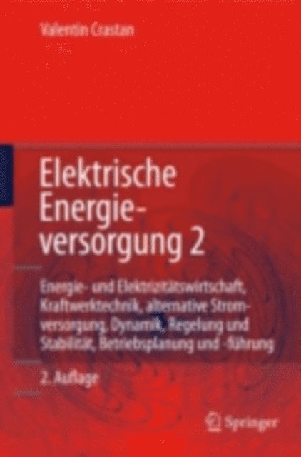 Valentin Crastan - Elektrische Energieversorgung 2, E-bok
