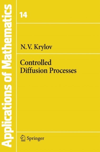 N. V. Krylov - Controlled Diffusion Processes, E-bok. Tillgänglighet: Lägg i varukorg