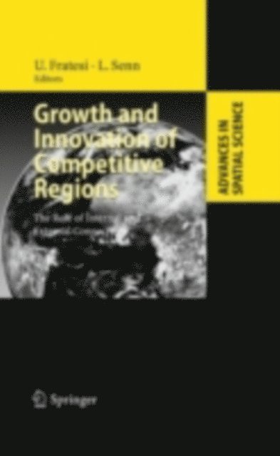 Lanfranco Senn, Ugo Fratesi - Growth and Innovation of Competitive Regions, E-bok