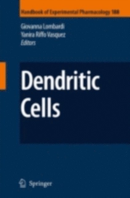 Yanira Riffo-Vasquez, Giovanna Lombardi - Dendritic Cells, E-bok