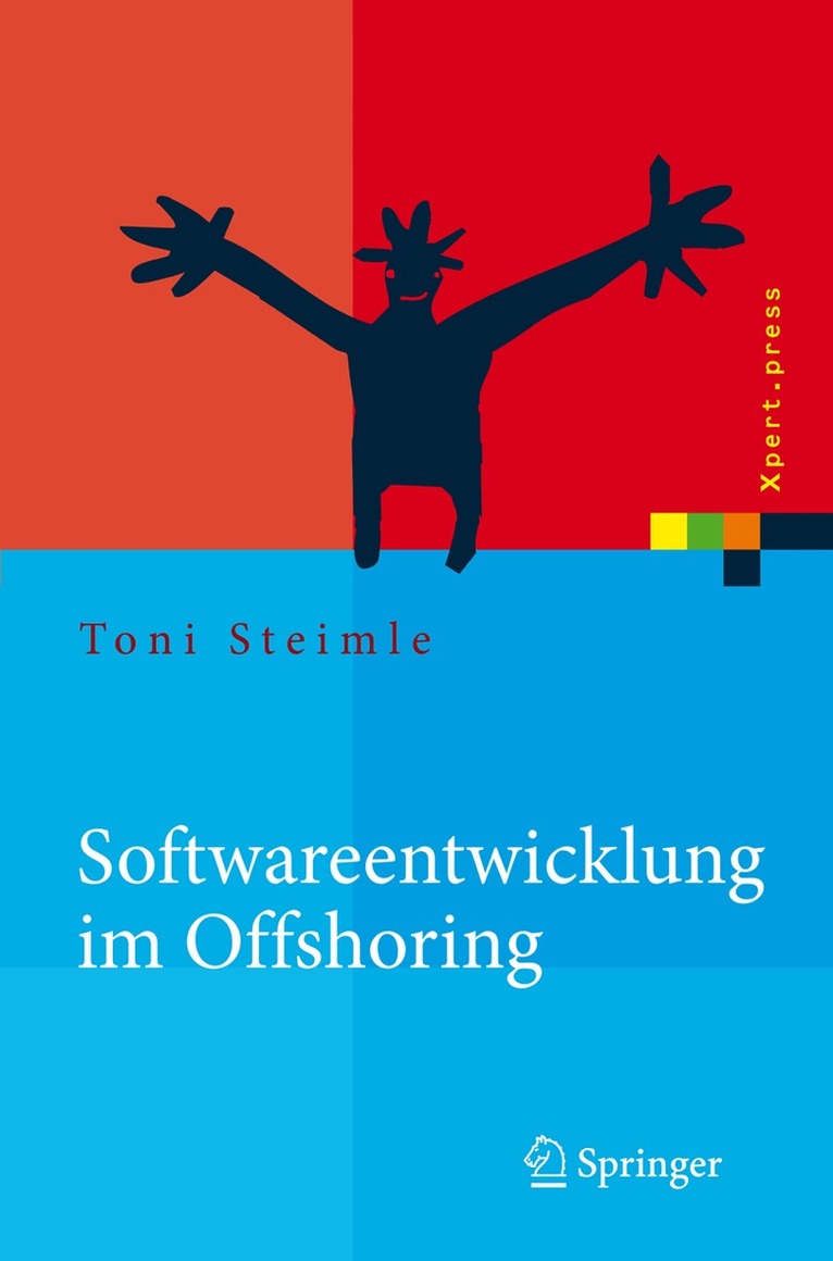 Toni Steimle - Softwareentwicklung im Offshoring, Inbunden