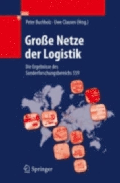 Uwe Clausen, Peter Buchholz - Große Netze der Logistik, E-bok