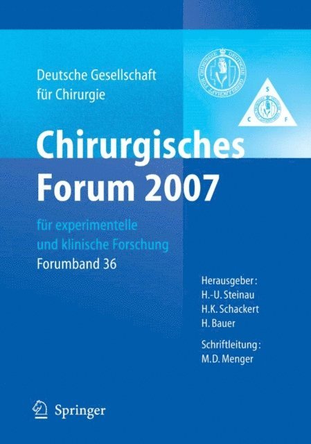 H. Bauer, H.K. Schackert, H.-U. Steinau - Chirurgisches Forum 2007 für experimentelle und klinische Forschung, E-bok