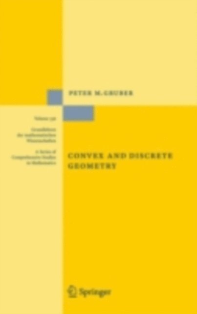 Peter M. Gruber - Convex and Discrete Geometry, E-bok