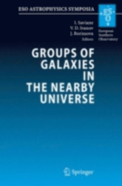 Jordanka Borissova, Valentin D. Ivanov, Ivo Saviane - Groups of Galaxies in the Nearby Universe, E-bok