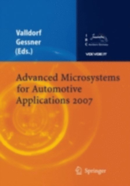 Wolfgang Gessner, Jurgen Valldorf - Advanced Microsystems for Automotive Applications 2007, E-bok
