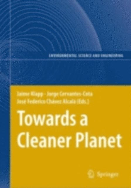 Jose Federico Chavez Alcala, Jorge L. Cervantes-Cota, Jaime Klapp - Towards a Cleaner Planet, E-bok