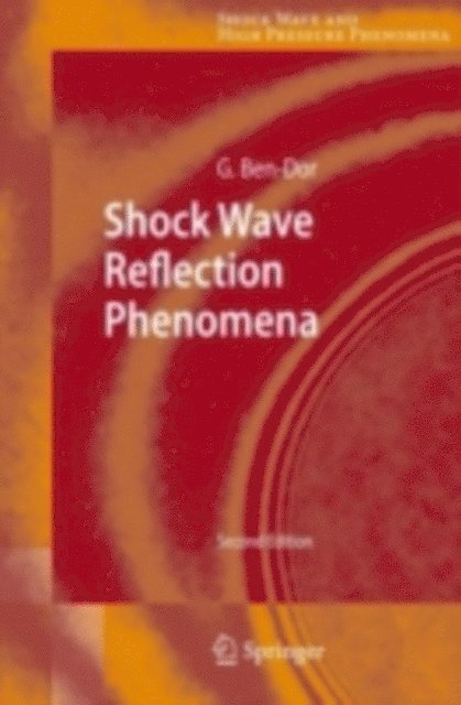 Gabi Ben-Dor - Shock Wave Reflection Phenomena, E-bok