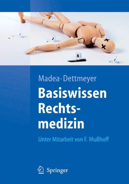 Burkhard Madea - Basiswissen Rechtsmedizin, E-bok
