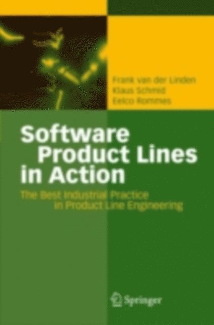 Eelco Rommes, Klaus Schmid, Frank J. van der Linden - Software Product Lines in Action, E-bok