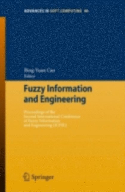 Bing-Yuan Cao - Fuzzy Information and Engineering, E-bok