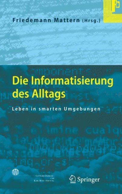Friedemann Mattern - Die Informatisierung des Alltags, E-bok