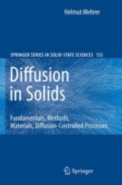 Helmut Mehrer - Diffusion in Solids, E-bok. Tillgänglighet: Lägg i varukorg