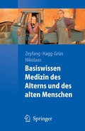 Basiswissen Medizin des Alterns und des alten Menschen