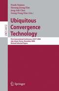 Ubiquitous Convergence Technology