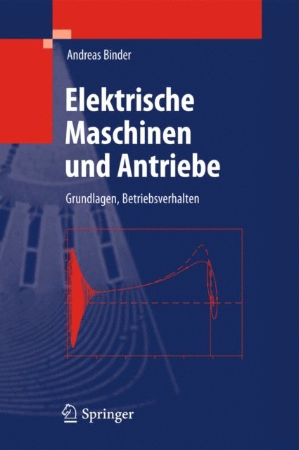 Andreas Binder - Elektrische Maschinen und Antriebe, E-bok
