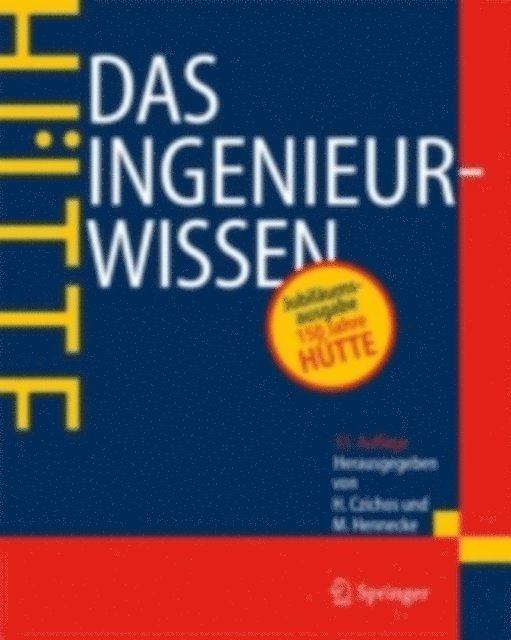 Manfred Hennecke, Horst Czichos - HÜTTE - Das Ingenieurwissen, E-bok