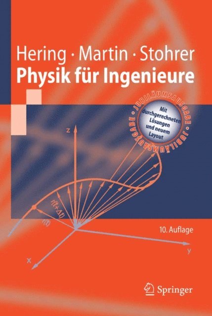 Martin Stohrer, Rolf Martin, Ekbert Hering - Physik für Ingenieure, E-bok