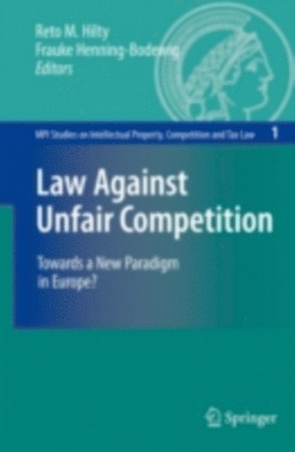 Frauke Henning-Bodewig, Reto Hilty - Law Against Unfair Competition, E-bok