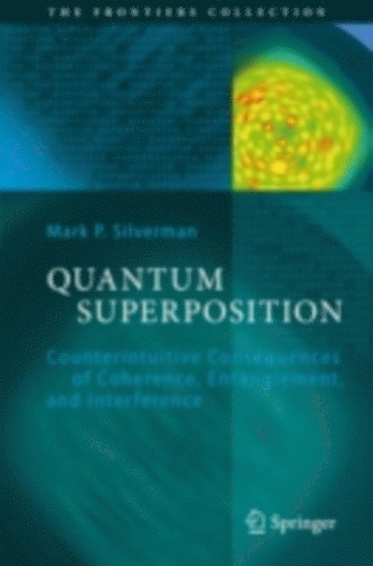 Mark P. Silverman - Quantum Superposition, E-bok