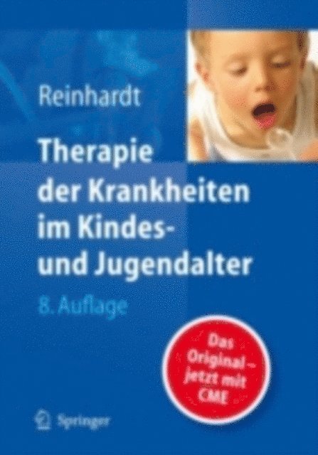 Dietrich Reinhardt - Therapie der Krankheiten im Kindes- und Jugendalter, E-bok