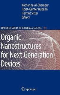 Organic Nanostructures for Next Generation Devices