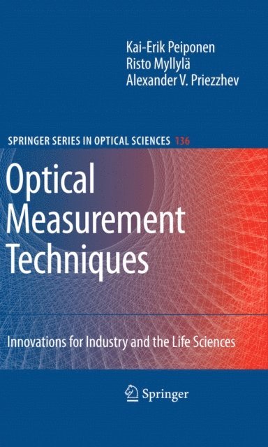 Alexander V. Priezzhev, Risto Myllyla, Kai-Erik Peiponen - Optical Measurement Techniques, E-bok