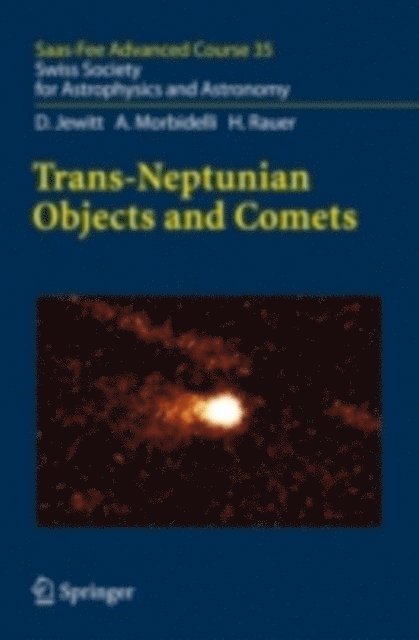H. Rauer, A. Morbidelli, D. Jewitt, Nicolas Thomas, Willy Benz, Kathrin Altwegg - Trans-Neptunian Objects and Comets, E-bok