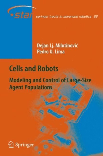 Pedro U. Lima, Dejan Lj. Milutinovic - Cells and Robots, E-bok