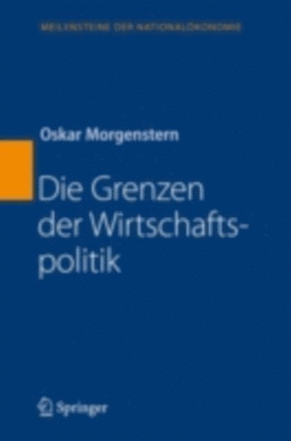 Oskar Morgenstern - Die Grenzen der Wirtschaftspolitik, E-bok