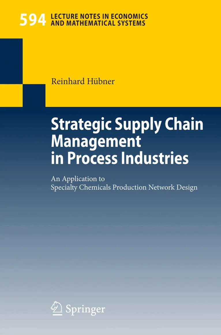 Reinhard Hübner - Strategic Supply Chain Management in Process Industries, Häftad. Tillgänglighet: Lägg i varukorg