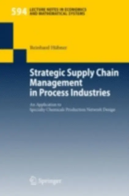 Reinhard Hubner - Strategic Supply Chain Management in Process Industries, E-bok. Tillgänglighet: Lägg i varukorg
