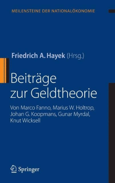 Friedrich A. Hayek - Beiträge zur Geldtheorie, E-bok
